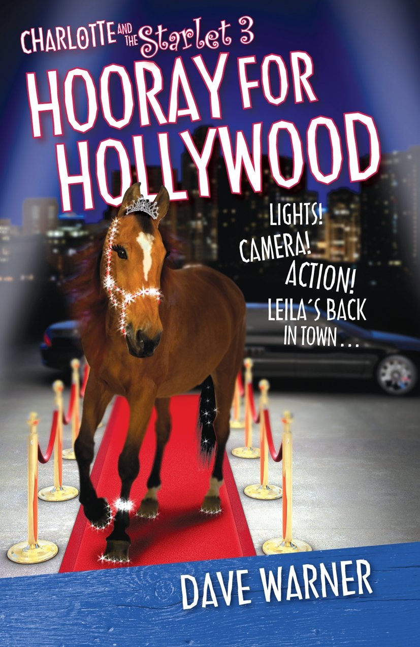 Charlotte And The Starlet 3: Hooray For Hollywood